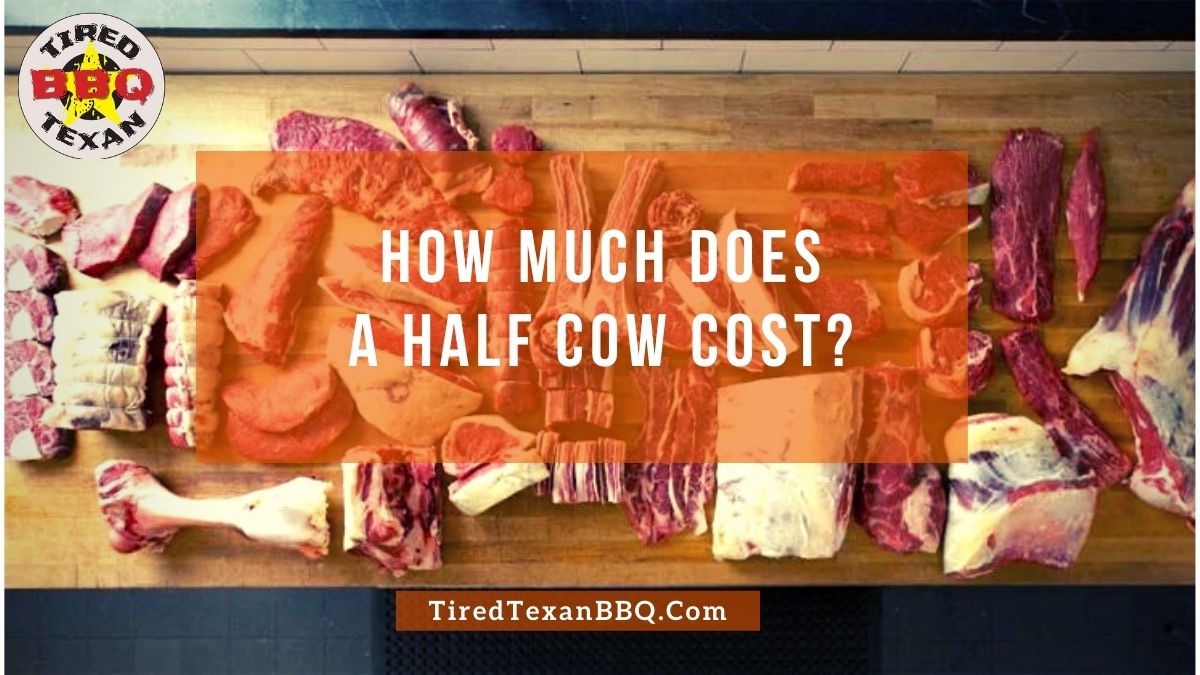 How Much Does A Half Cow Cost