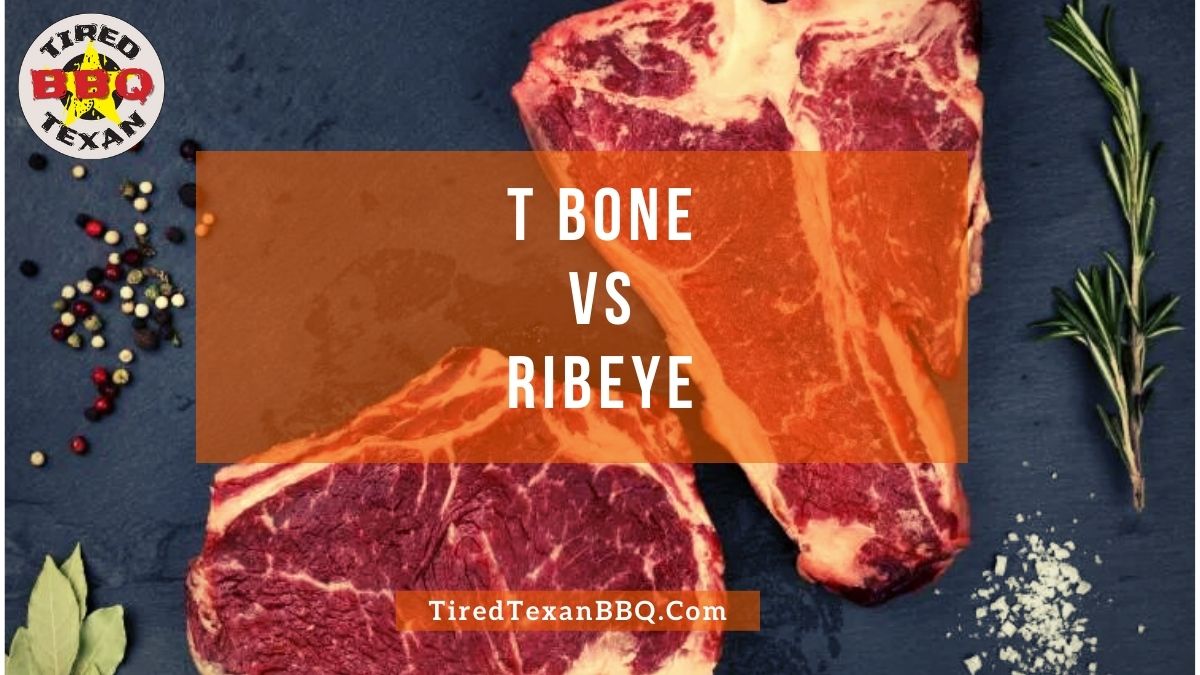 T Bone vs Ribeye