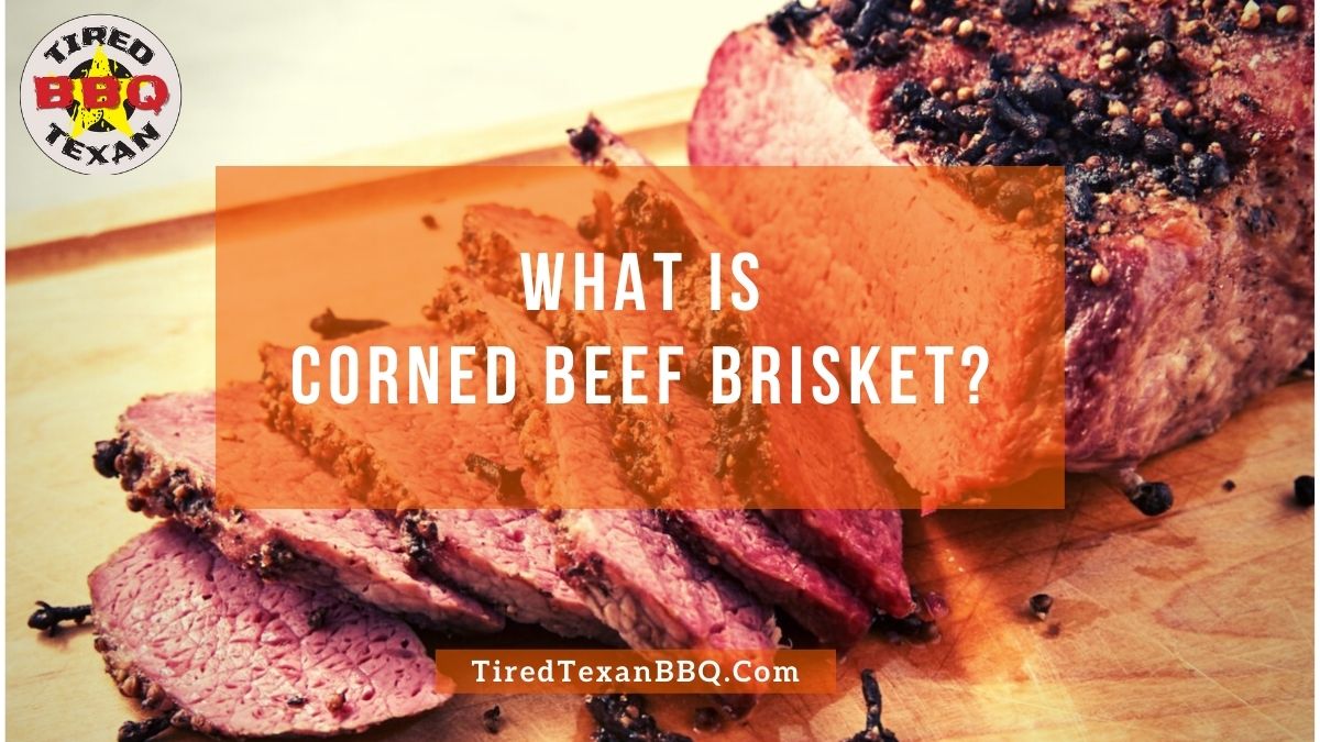 What Is Corned Beef Brisket