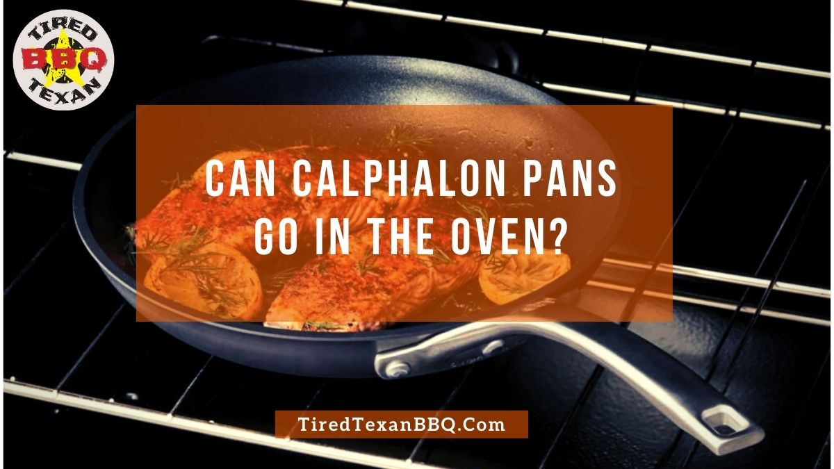Can Calphalon Pans Go In The Oven