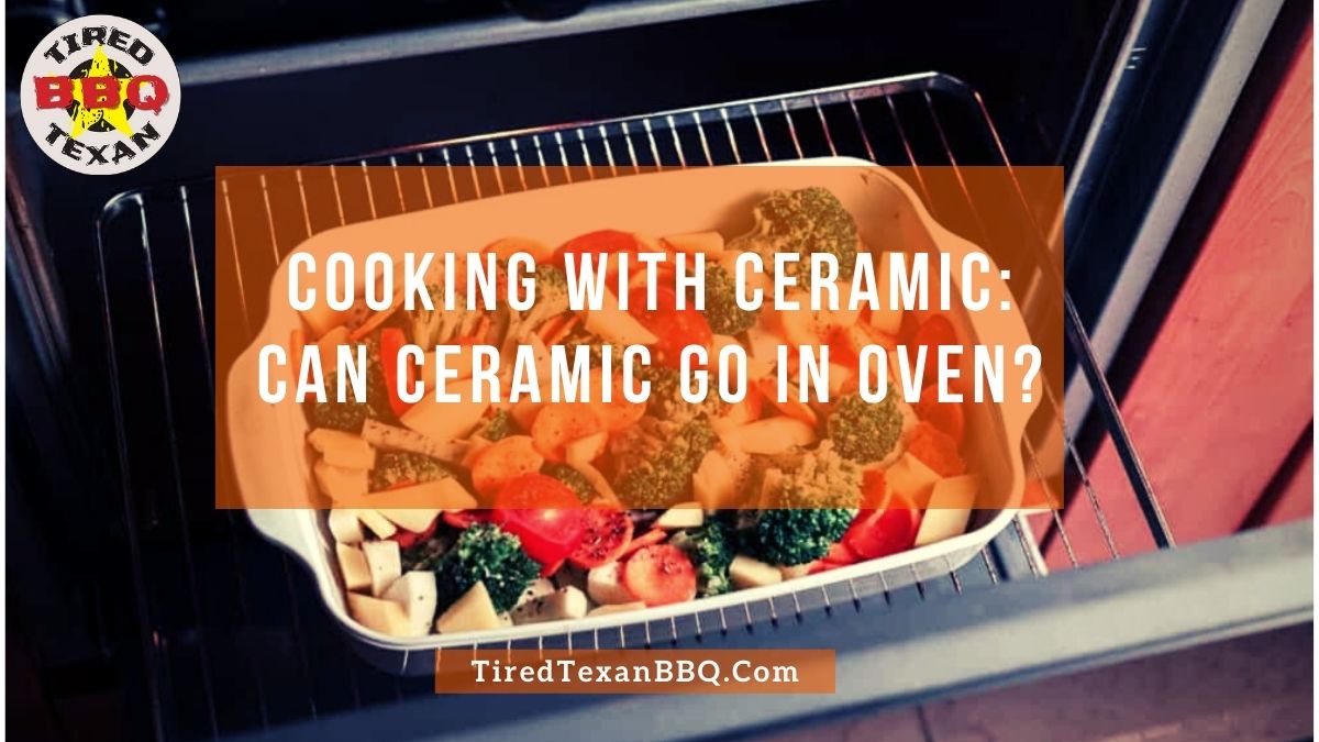 Can Ceramic Go In Oven