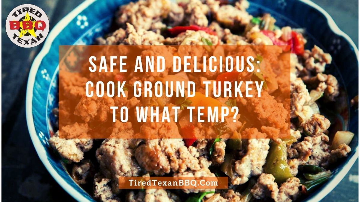 Cook Ground Turkey To What Temp
