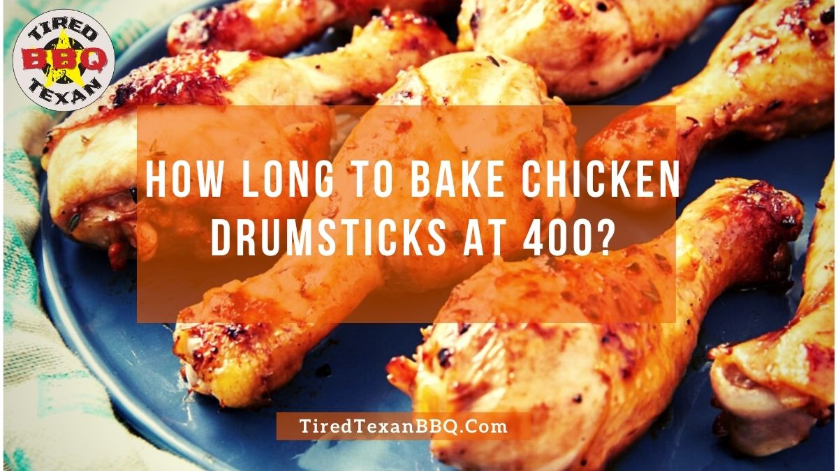 How Long To Bake Chicken Drumsticks At 400 