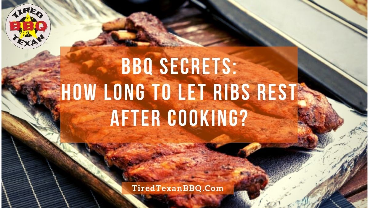How Long to Let Ribs Rest