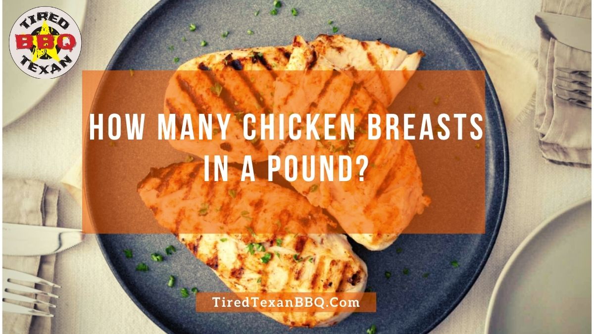 How Many Chicken Breasts In A Pound