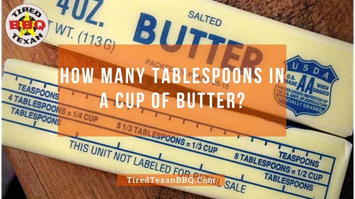 Cooking Guide How Many Tablespoons In A Cup Of Butter 