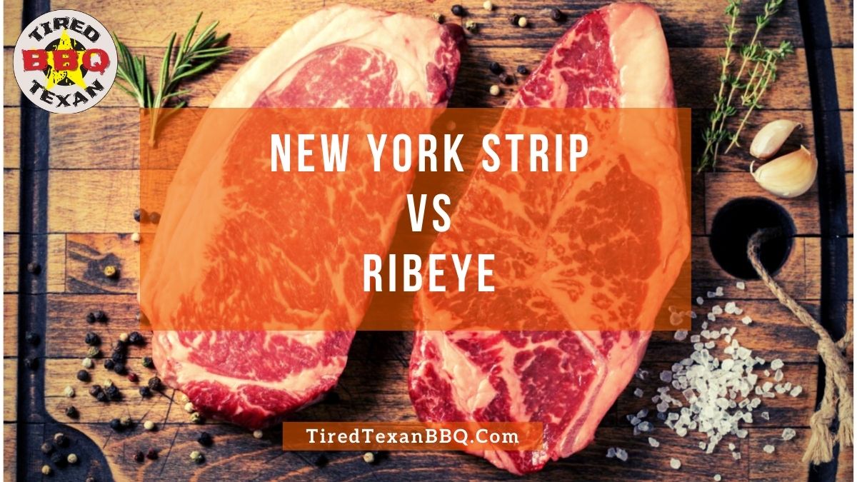 New York Strip vs Ribeye