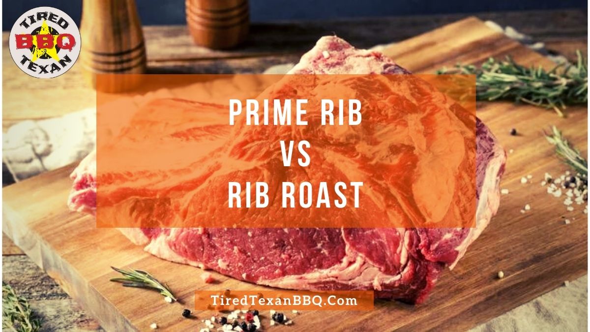 Prime Rib vs Rib Roast