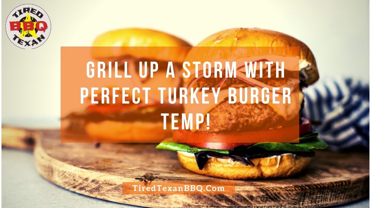 Turkey Burger Temp