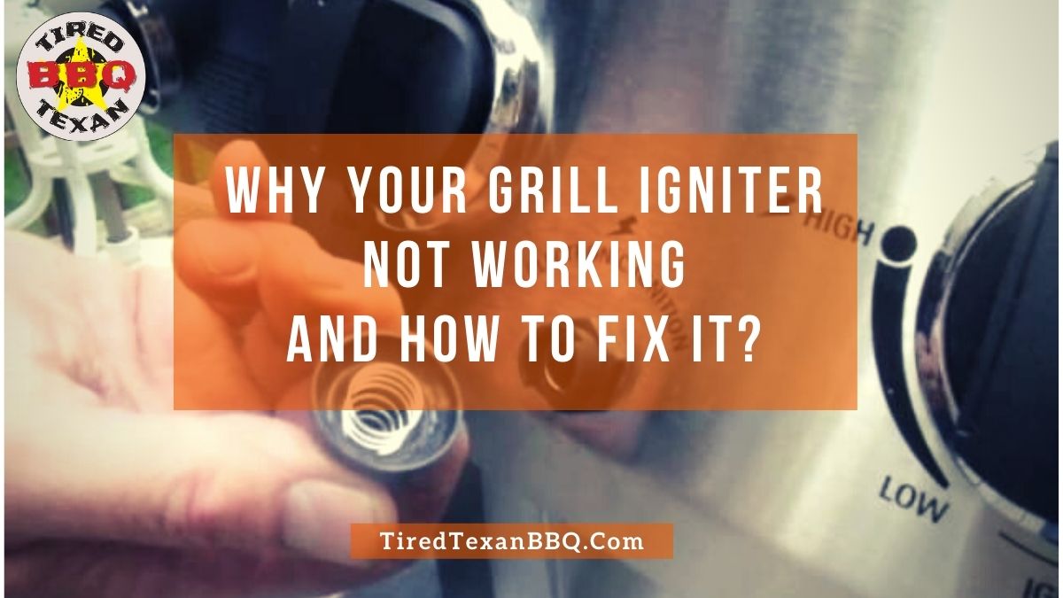 grill igniter not working