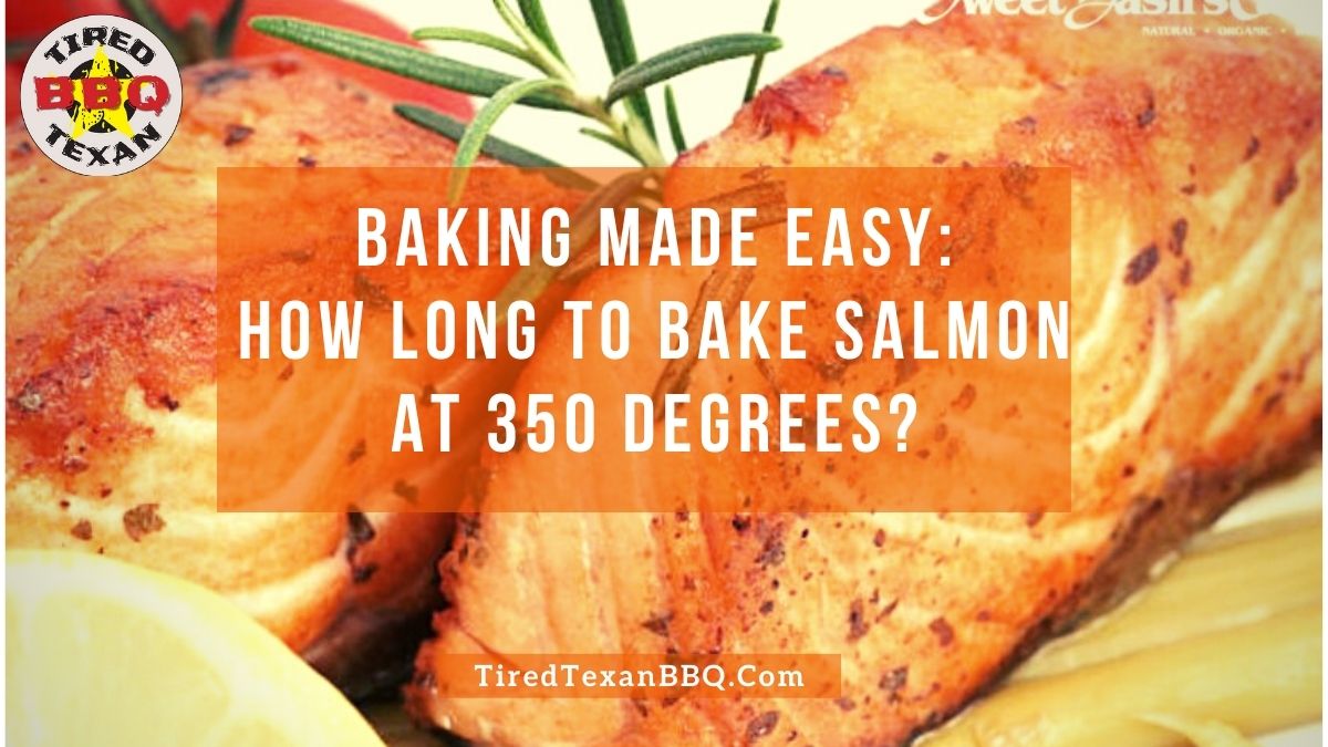 How Long to Bake Salmon at 350