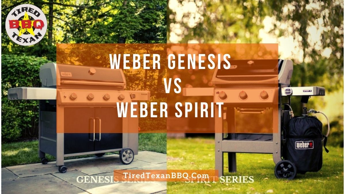 Weber Genesis Vs Spirit