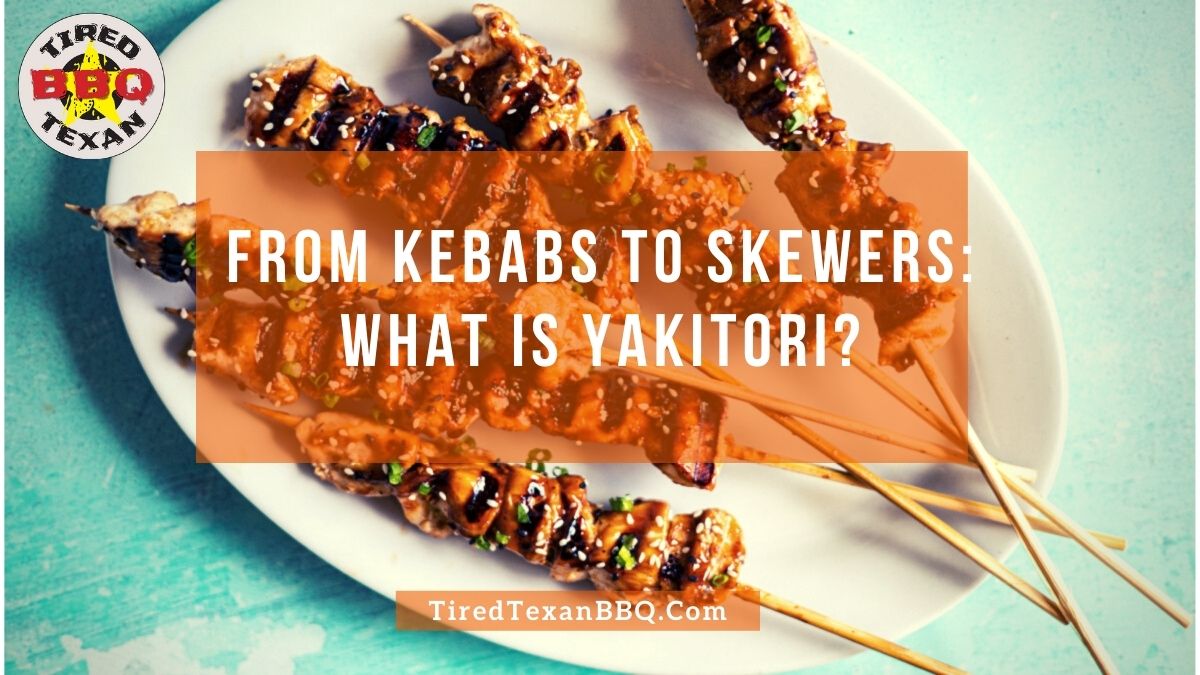 What Is Yakitori