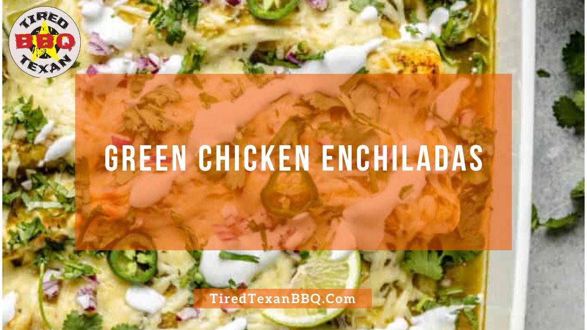 Home style Green Chicken Enchiladas