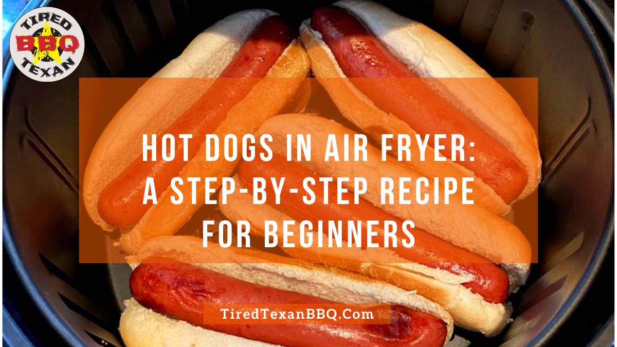 Hot Dogs in Air Fryer