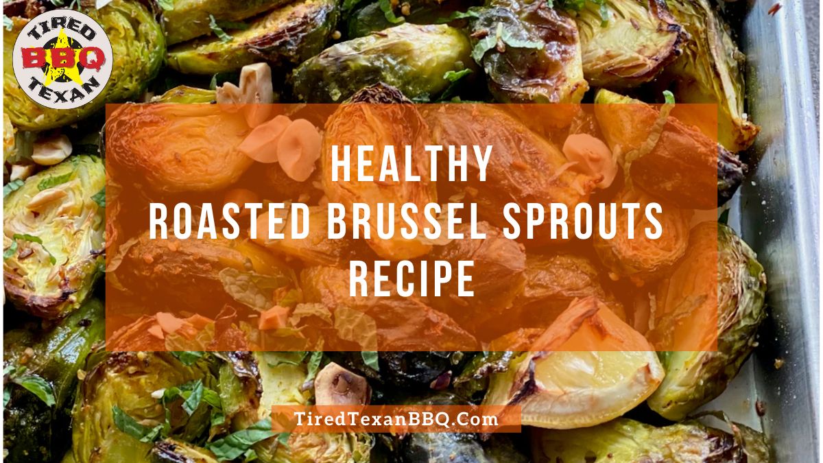 Roasted Brussel Sprouts Recipe