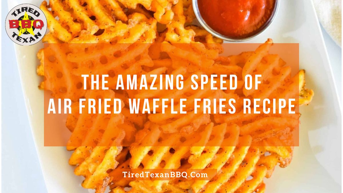 Air Fried Waffle Fries Recipe