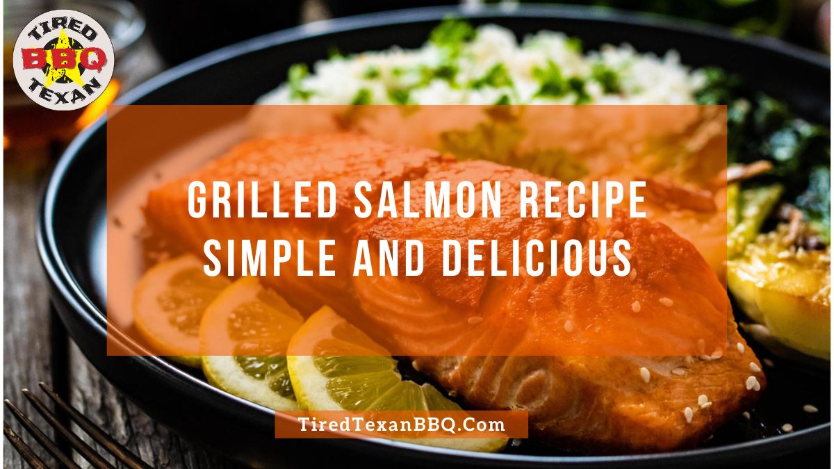 Grilled Salmon Recipe