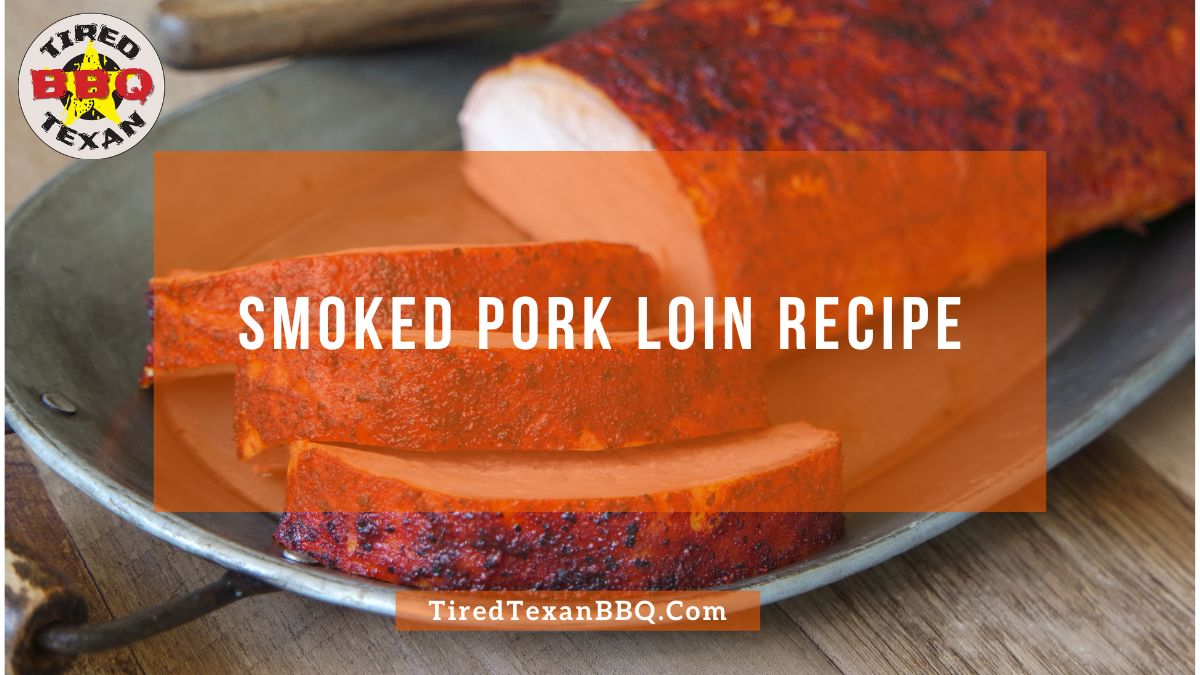Smoked Pork Loin