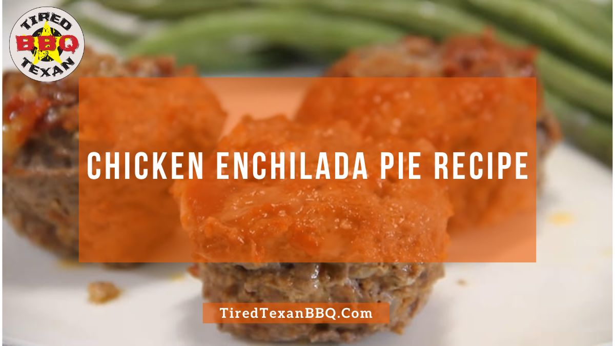 Chicken Enchilada Pie Recipe