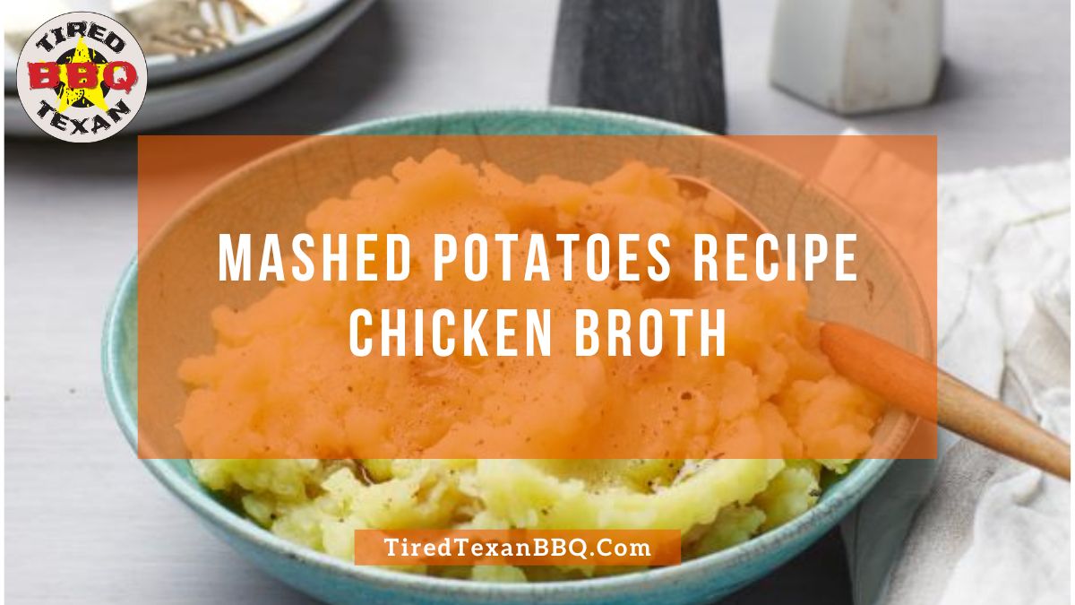 Mashed Potatoes Recipe Chicken Broth