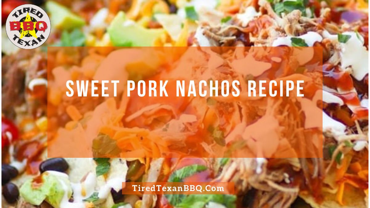 Sweet Pork Nachos Recipe