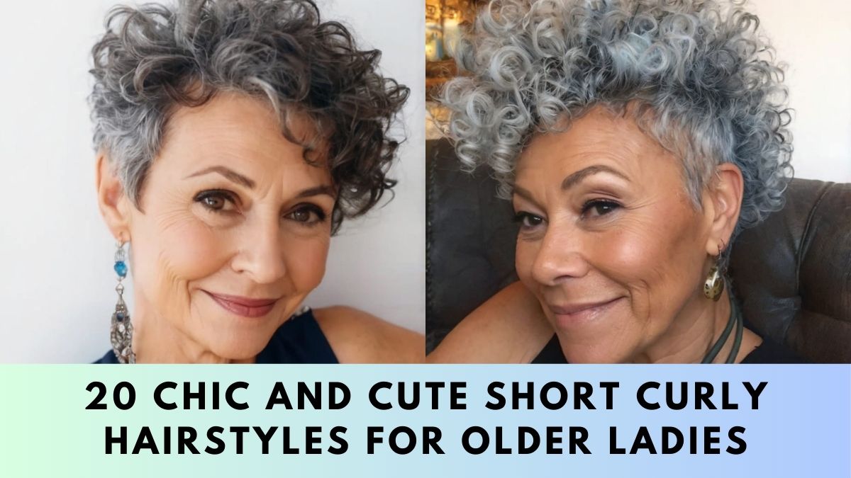 Cute Short Curly Hairstyles For Older Ladies