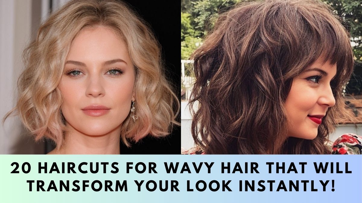 Haircuts for Wavy Hair