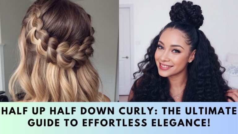 Half Up Half Down Curly Hairstyle