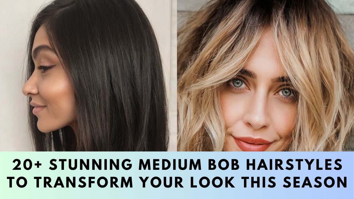 Medium Bob Hairstyles