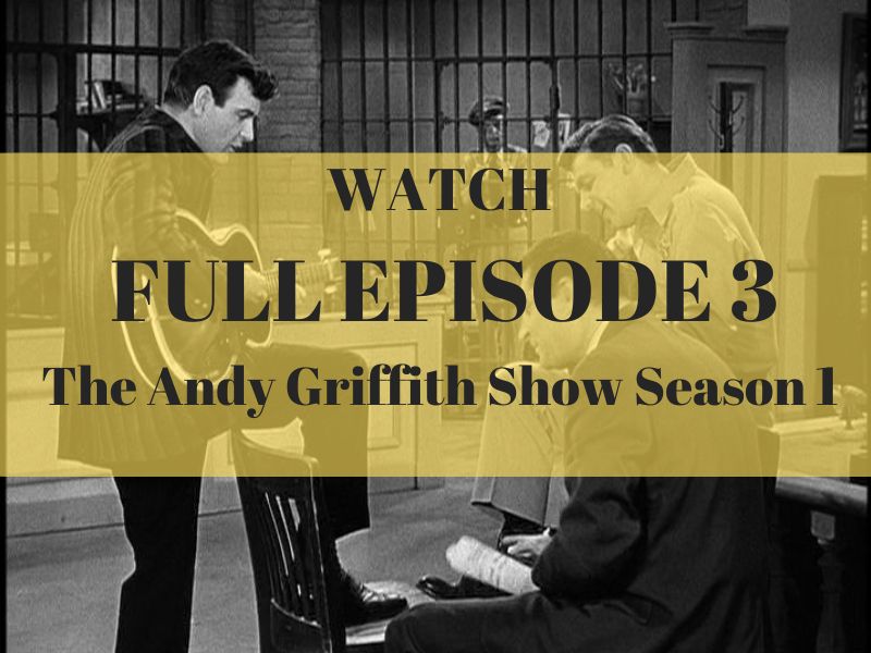 The Andy Griffith Show Season 1 Episode 3 (1)