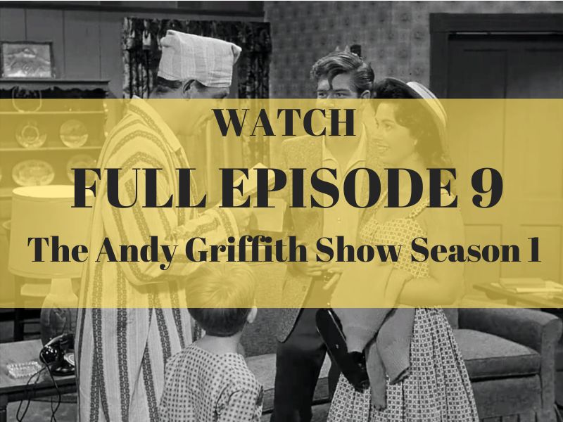 The Andy Griffith Show Season 1 Episode 9 (1)