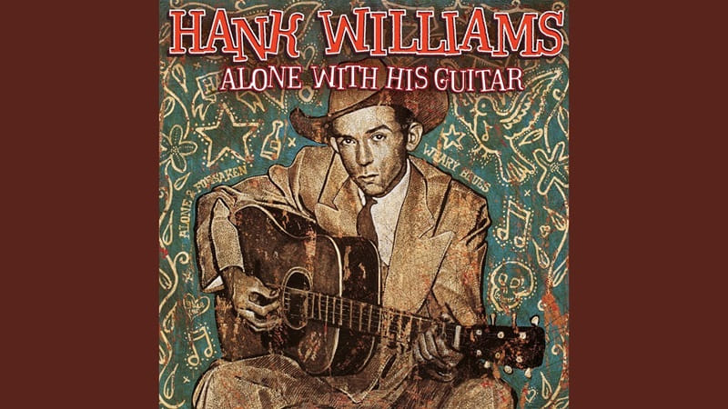 Hank Williams – Weary Blues from Waitin'