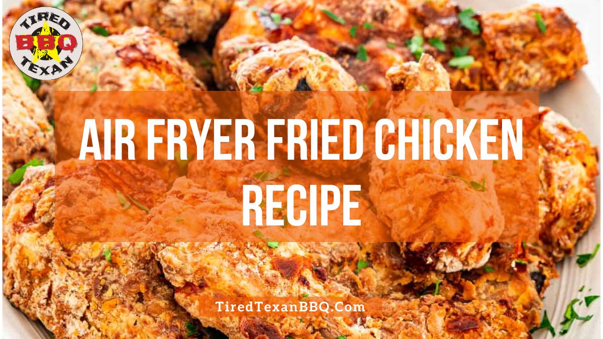 Air Fryer Fried Chicken Recipe