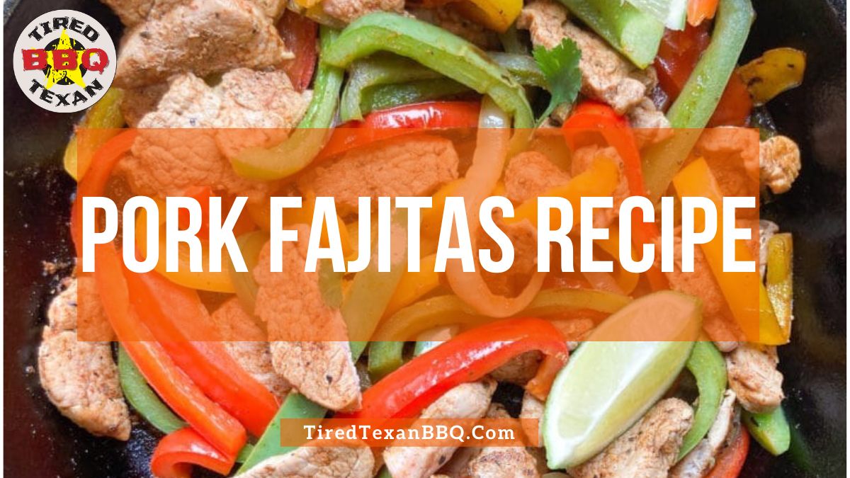 Pork Fajitas Recipe