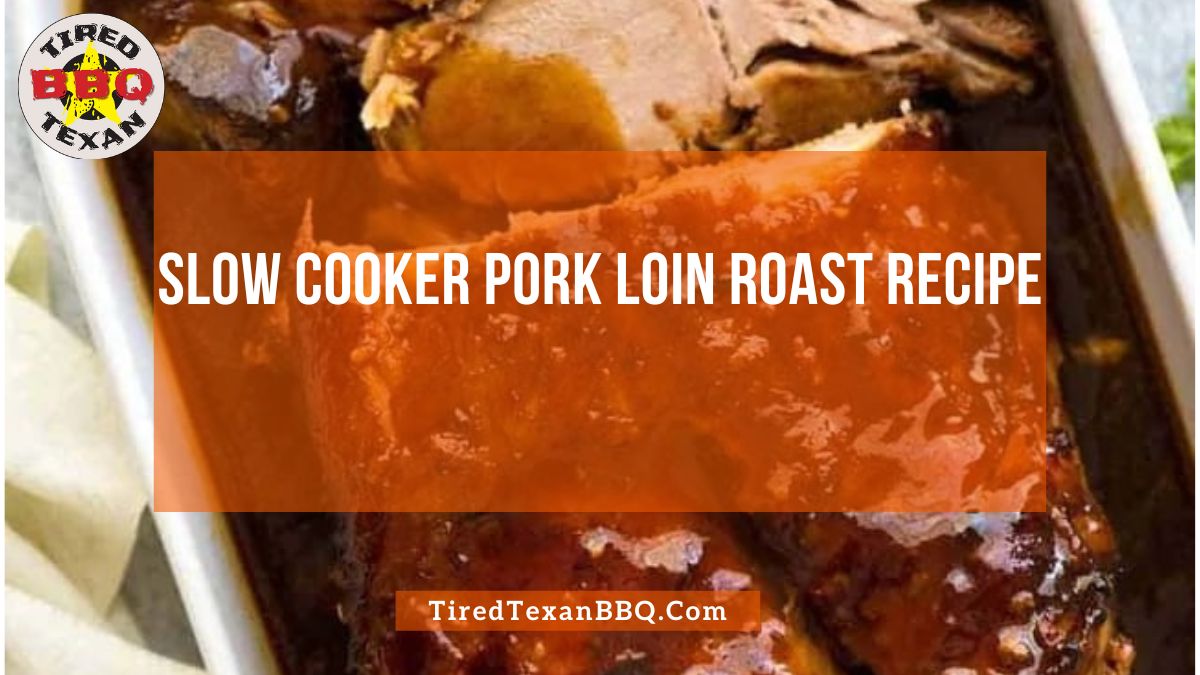 Slow Cooker Pork Loin Roast Recipe