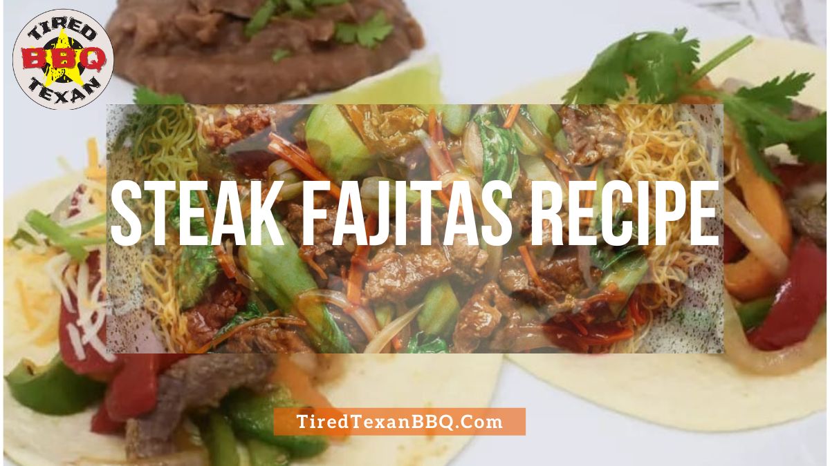 Steak Fajitas Recipe1