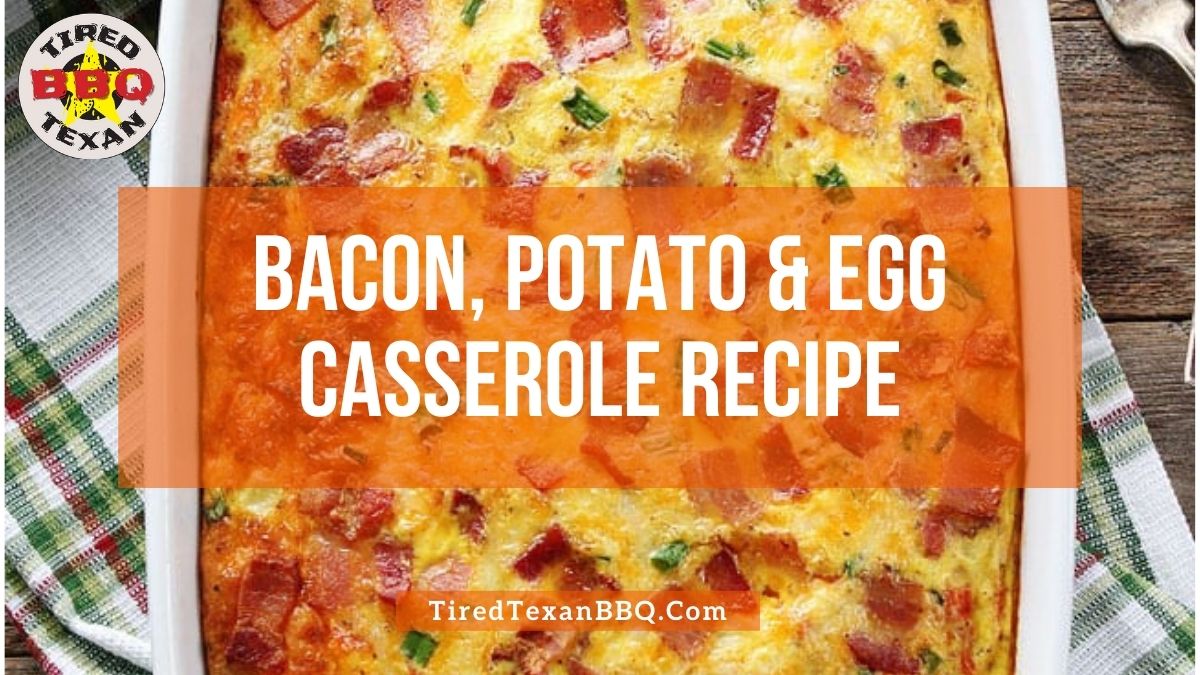 Bacon, Potato, and Egg Casserole Recipe