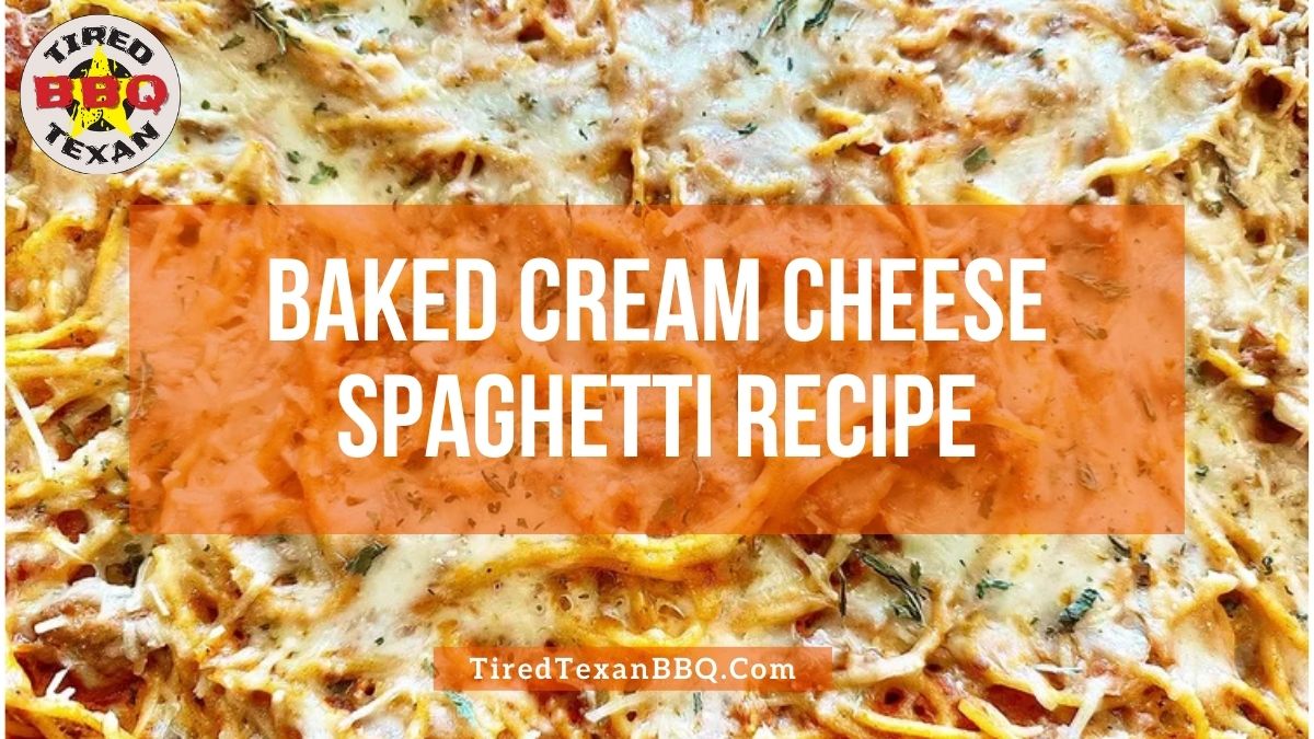 Baked Cream Cheese Spaghetti