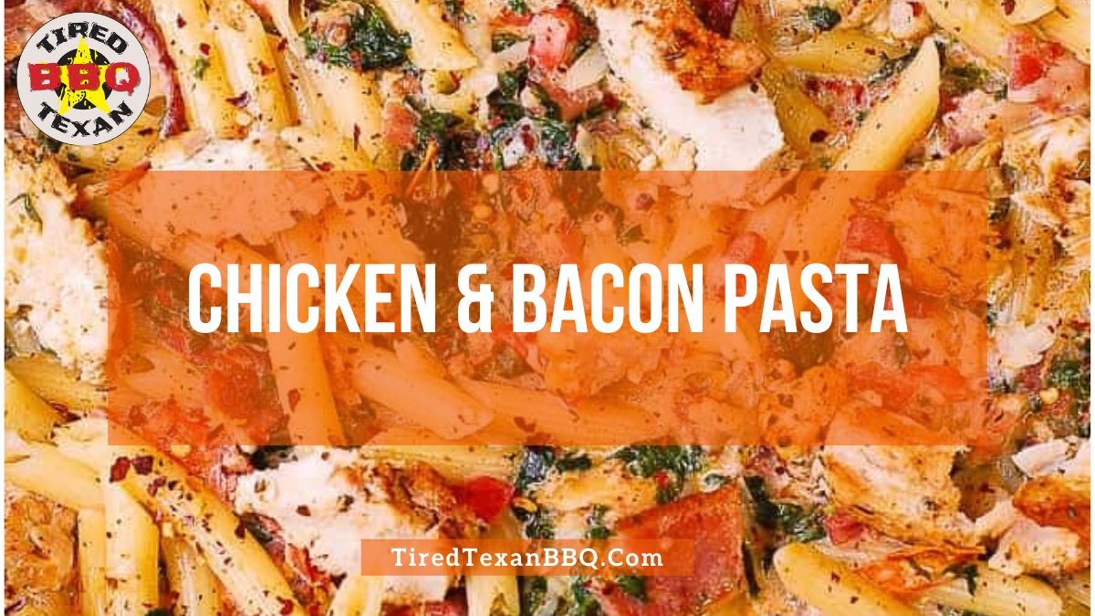 Chicken & bacon pasta