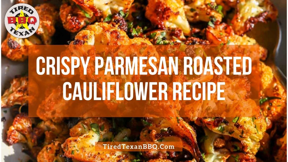 Crispy Parmesan Roasted Cauliflower