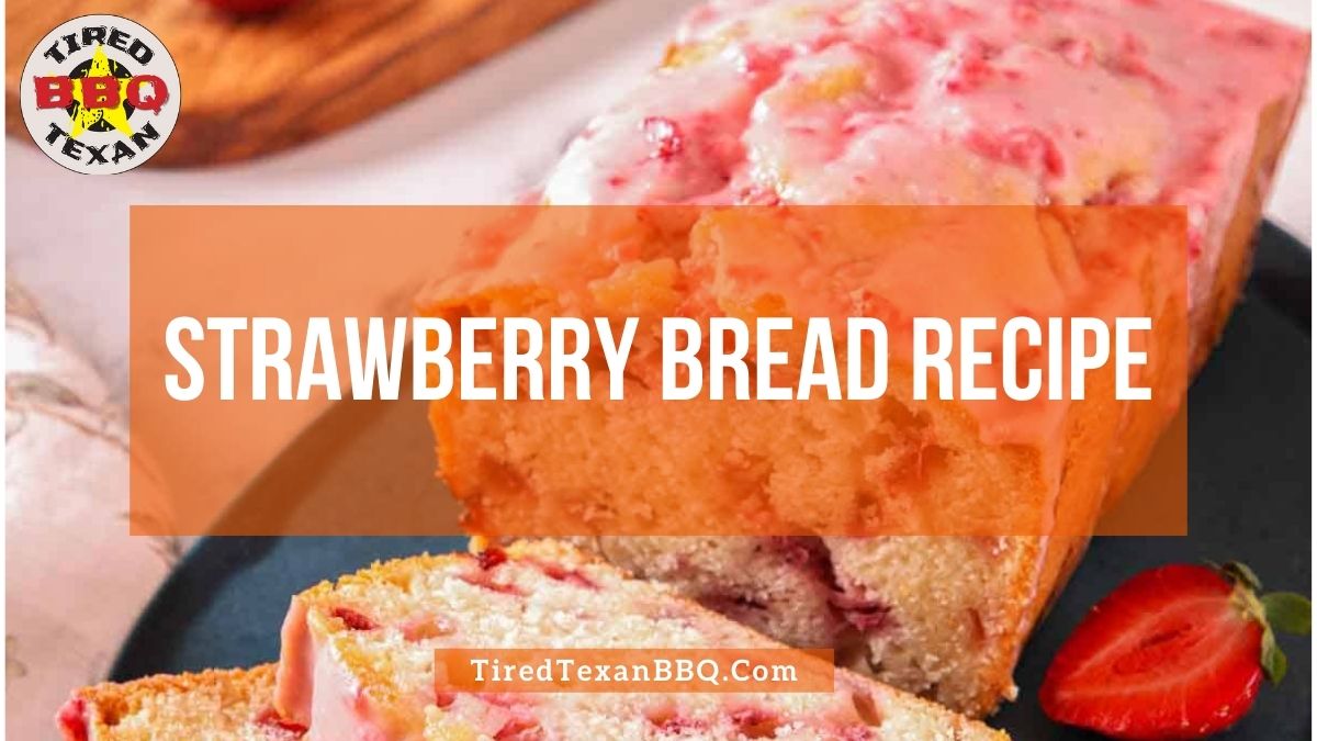 Strawberry Bread Recipe