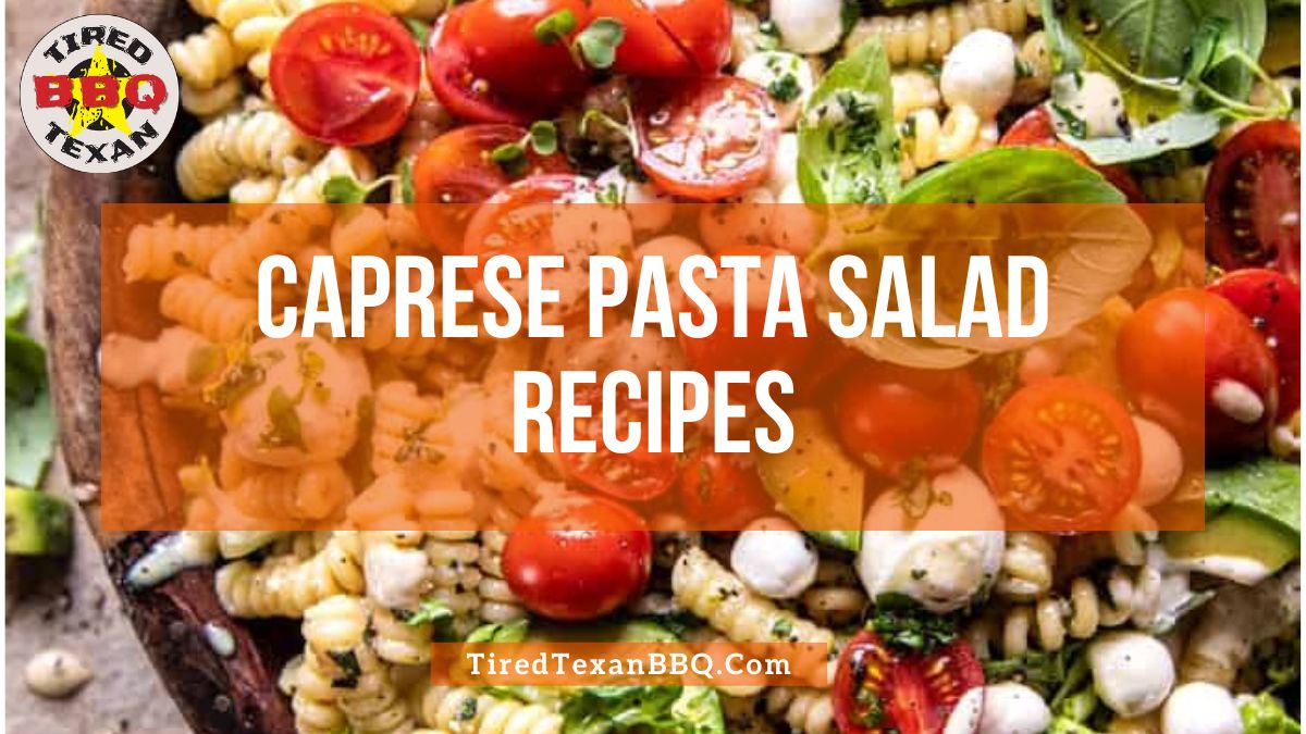 Caprese Pasta Salad Recipes
