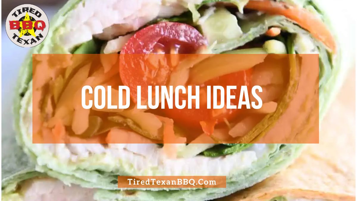 Cold Lunch Ideas