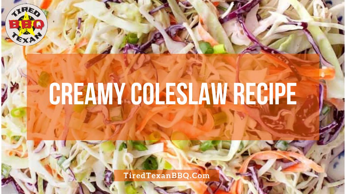 Creamy Coleslaw Recipe