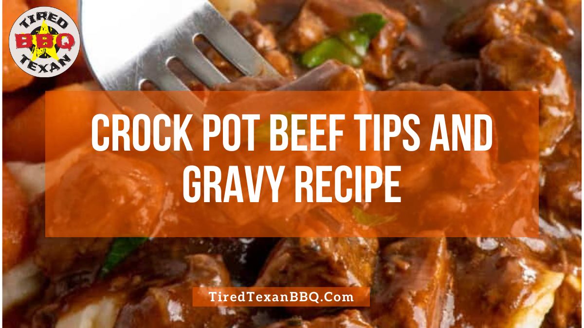 Crock Pot Beef Tips and Gravy Recipe