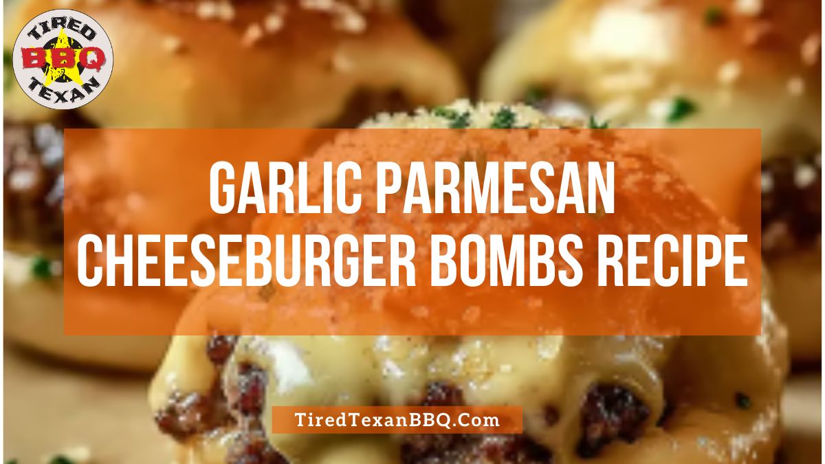 Garlic Parmesan Cheeseburger Bombs