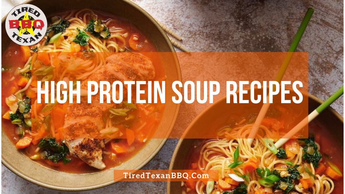 High Protein Soup Recipes