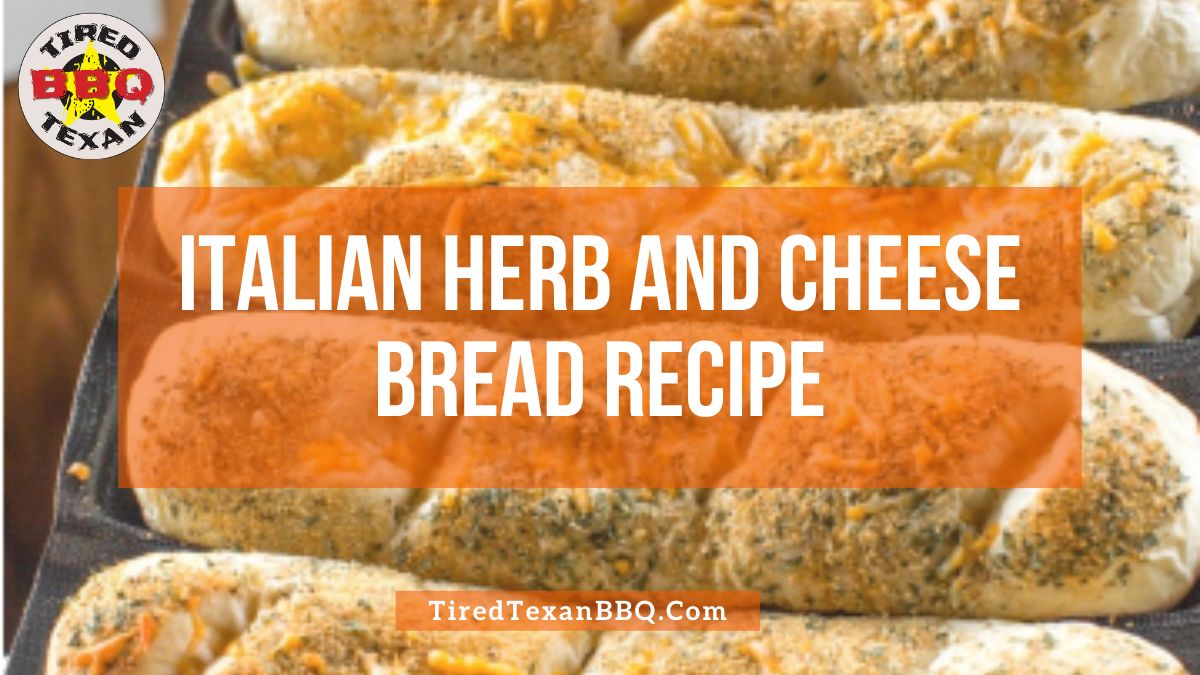 Italian Herb and Cheese Bread Recipe