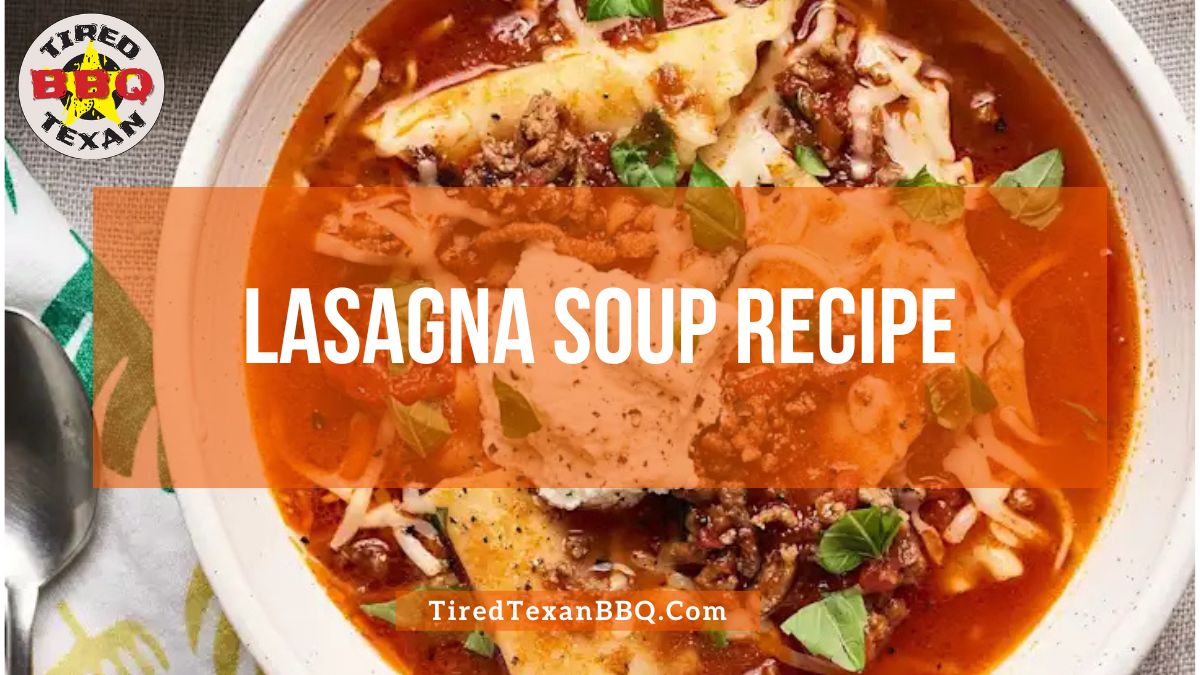 Lasagna Soup Recipe